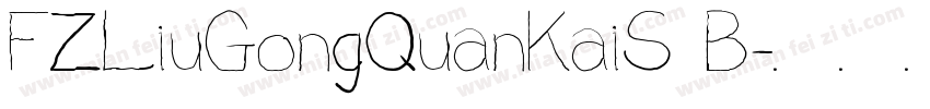 FZLiuGongQuanKaiS B字体转换